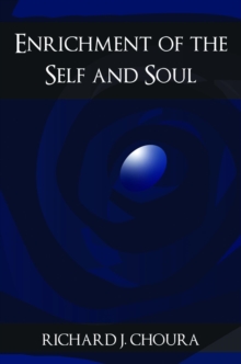 Enrichment of the Self and Soul