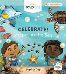 CELEBRATE SHAPES IN THE SEA