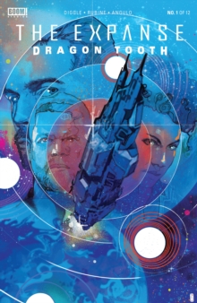 Expanse, The: Dragon Tooth #1