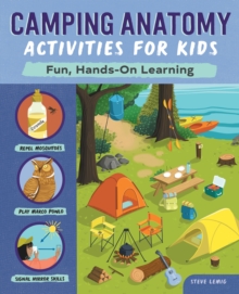 Camping Anatomy Activities for Kids : Fun, Hands-On Learning