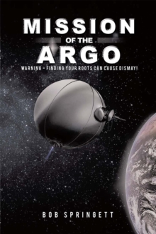 Mission of the Argo : WARNING - Finding your roots can cause dismay