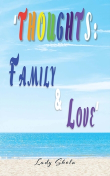 "Thoughts : Family & Love"