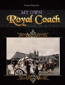 MY OWN ROYAL COACH