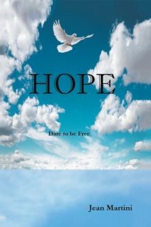 Hope : Dare to be Free