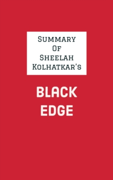 Summary of Sheelah Kolhatkar's Black Edge