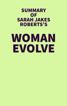 Summary of Sarah Jakes Roberts's Woman Evolve