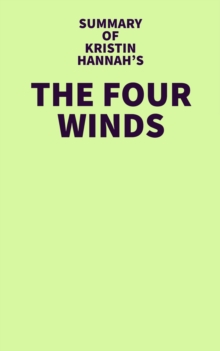 Summary of Kristin Hannah's The Four Winds