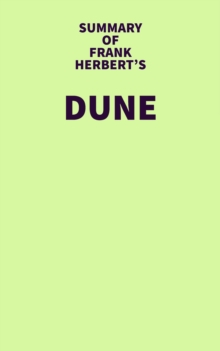 Summary of Frank Herbert's Dune