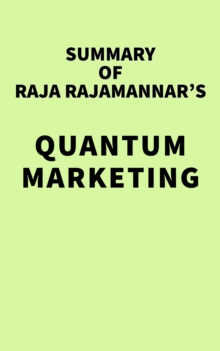 Summary of Raja Rajamannar's Quantum Marketing