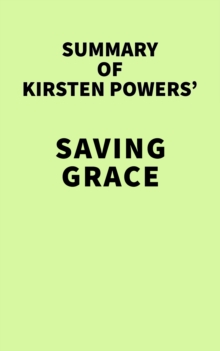 Summary of Kirsten Powers' Saving Grace