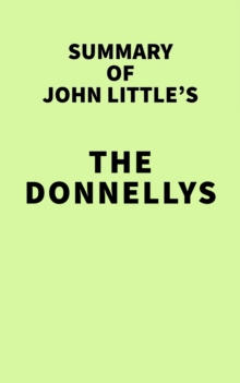 Summary of John Little's The Donnellys