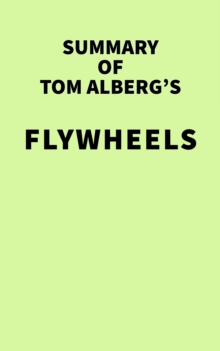 Summary of Tom Alberg's Flywheels