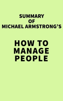 Summary of Michael Armstrong's How to Manage People