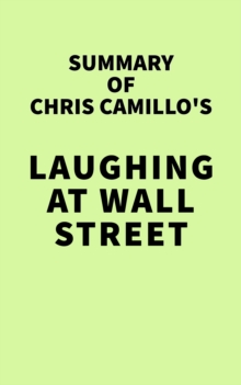 Summary of Chris Camillo's Laughing at Wall Street