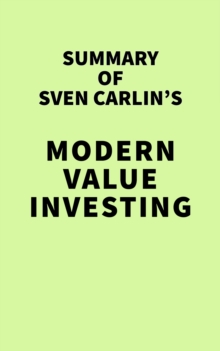 Summary of Sven Carlin's MODERN VALUE INVESTING