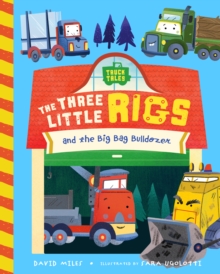 The Three Little Rigs