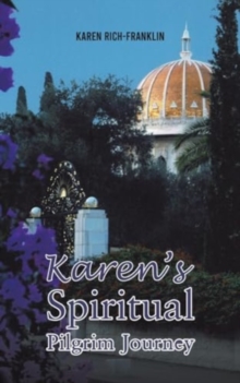 Karens Spiritual Pilgrim Journey