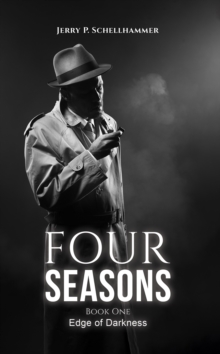 Four Seasons  Book One : Edge of Darkness