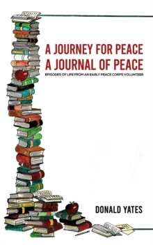 A Journey for Peace : A Journal of Peace