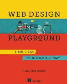 Web Design Playground : HTML & CSS The Interactive Way