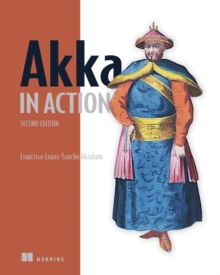 Akka in Action, Second Edition