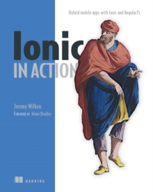 Ionic in Action : Hybrid Mobile Apps with Ionic and AngularJS