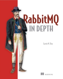 RabbitMQ in Depth