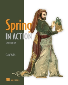 Spring in Action, Sixth Edition