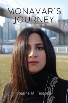 Monavar's Journey : Bridge to Hope