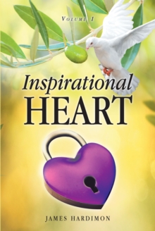 Inspirational Heart : Volume 1