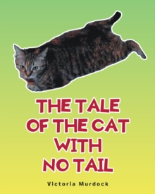 The Tale of the Cat with No Tail