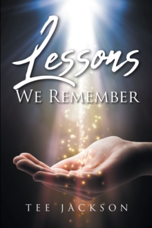 Lessons We Remember