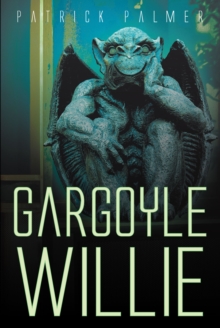 Gargoyle Willie