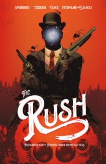 The RUSH : This Hungry Earth Reddens Under Snowclad Hills