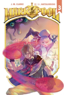 Mark of the Fool (Light Novel) Vol. 3 : Volume 3