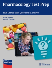 Pharmacology Test Prep : 1500 USMLE-Style Questions & Answers