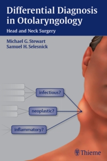 Differential Diagnosis in Otolaryngology : Head and Neck Surgery