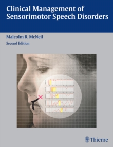 Clinical Management of Sensorimotor Speech Disorders