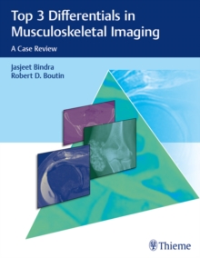 Top 3 Differentials in Musculoskeletal Imaging : A Case Review