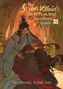 The Scum Villain's Self-Saving System: Ren Zha Fanpai Zijiu Xitong (Novel) Vol. 4