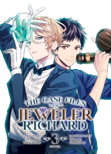 The Case Files of Jeweler Richard (Light Novel) Vol. 3