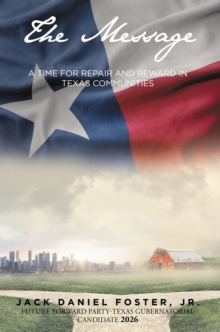 The Message : A Time for Repair and Reward in Texas Communities