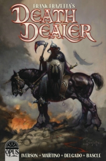 Frank Frazetta's Death Dealer Volume 1