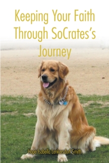 Keeping Your Faith Through SoCrates's Journey