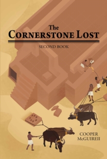 The Cornerstone Lost : Second Book