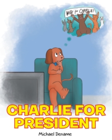 Charlie for President