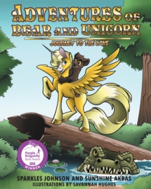 Adventures of Bear and Unicorn : Journey to the Lake