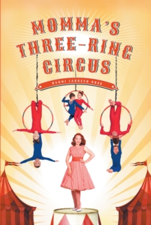 Momma's Three-Ring Circus