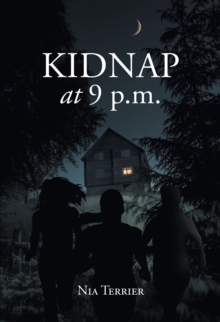 Kidnap at 9 p.m.