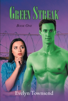 Green Streak : Book One